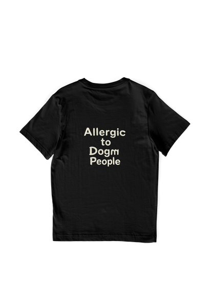 Allergic to Dogm T-Shirt